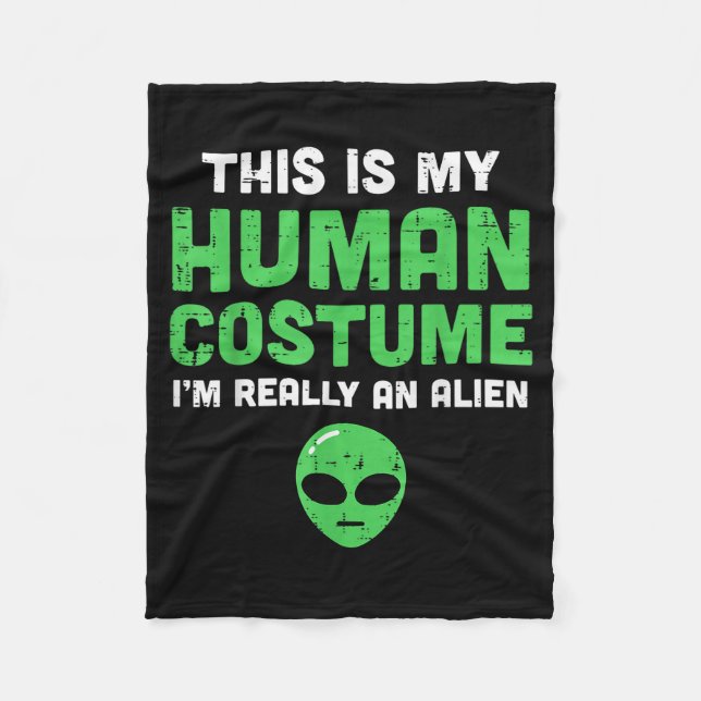 Halloween Human Costume Im Alien Funny Men Women K Fleecefilt (Framsidan)