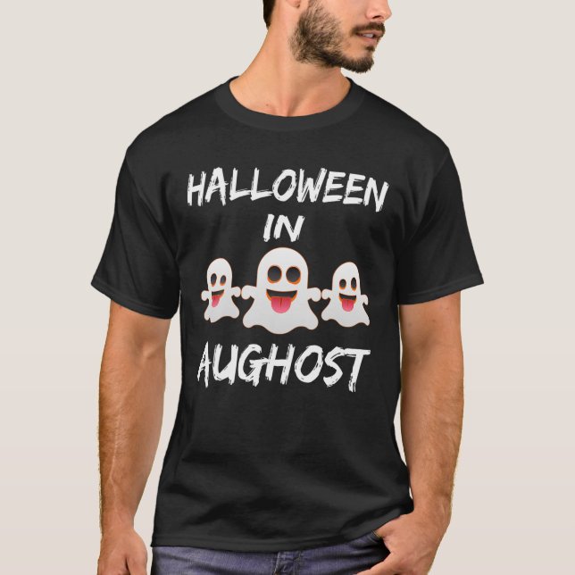 Halloween i augusti Ghost T Shirt (Framsida)