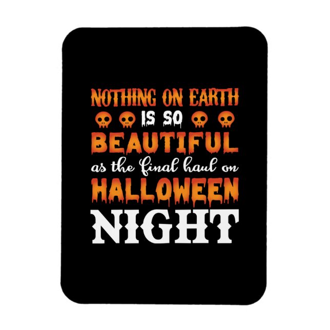Halloween Ingenting på jorden Magnet (Vertikal)
