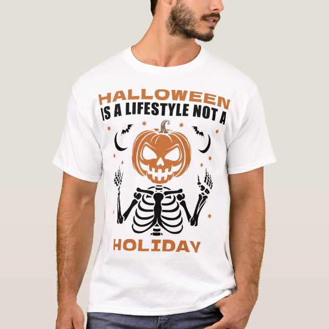 Halloween Is A Lifestyle Holiday Spooky Quote T Shirt (Framsida)