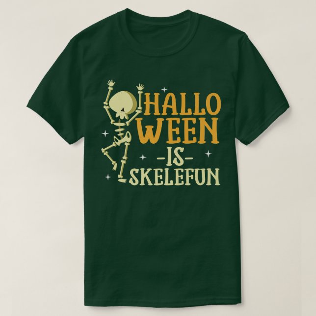 Halloween Is Skelefun Funny Cute Skeleton Pun Tric T Shirt (Design framsida)