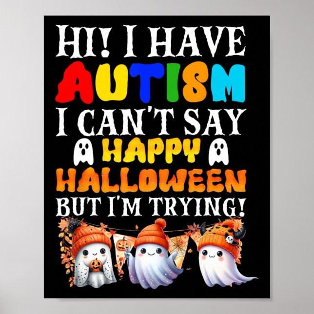 Halloween jag har Autism Happy halloween jag försö Poster (Framsidan)