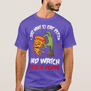 Halloween, jag vill bara äta Pizza och titta på Ho T Shirt