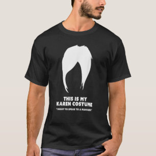 Halloween Karen Costume Funny Live Laugh Hair cut T Shirt