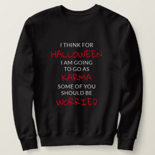 Halloween Karma Say Lång Ärmad Tröja