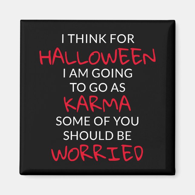 Halloween Karma Say Magnet (Framsidan)