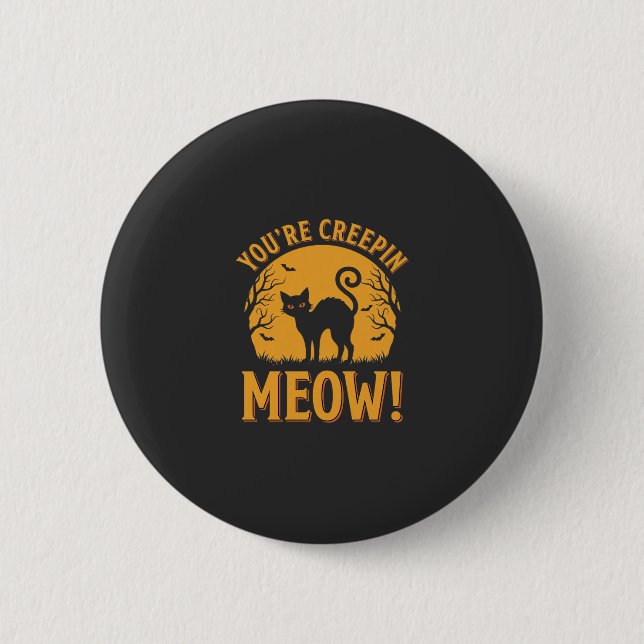 Halloween Katt Du är läskig Meow Knapp (Framsida)
