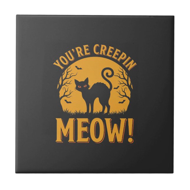 Halloween Katt Du Smög Meow Kakelplatta (Framsidan)