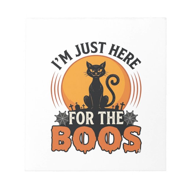 Halloween Katt Jag är bara här för Buorna  Anteckningsblock (Framsida)