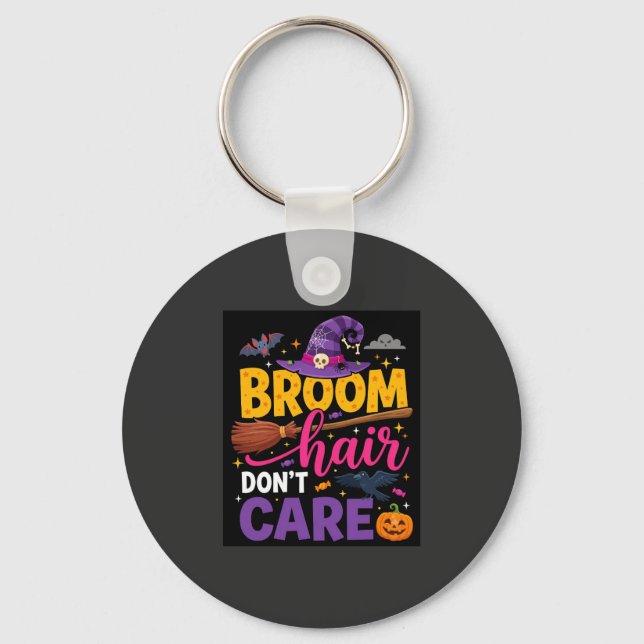 Halloween Kvast Hår Spelar Ingen Roll Häxa Citat Nyckelring (Framsida)