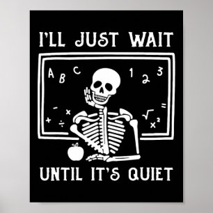 Halloween-lärare jag väntar tills det är tyst poster