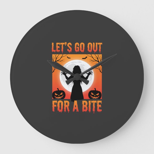 Halloween Låt Oss Gå Ut Och Bita Skräck Stor Klocka (Framsida)