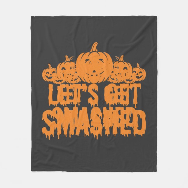 Halloween Låt Oss Krossas Pumpa Fleecefilt (Framsidan)