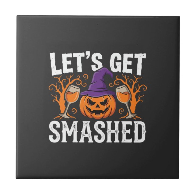 Halloween Låt Oss Krossas Pumpa Kakelplatta (Framsidan)