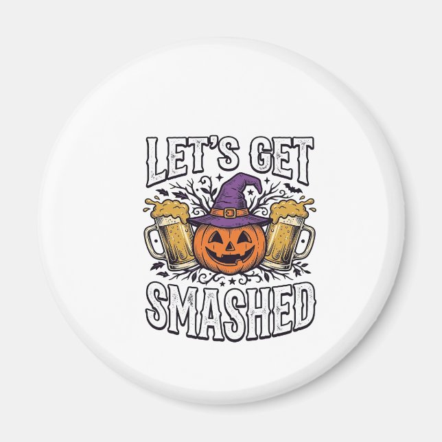 Halloween Låt Oss Krossas Pumpabrygd Magnet (Framsidan)