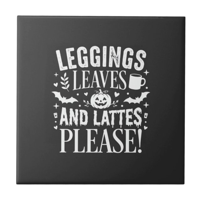 Halloween Leggings Löv och Lattes Höst Kaffed Kakelplatta (Framsidan)
