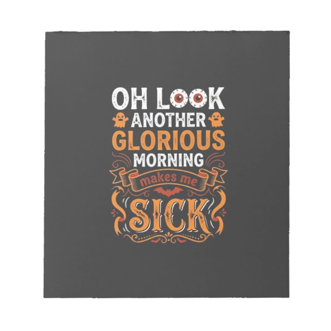 Halloween Lysande Morgon Gör Mig Sjuk Design_1 Anteckningsblock (Framsida)