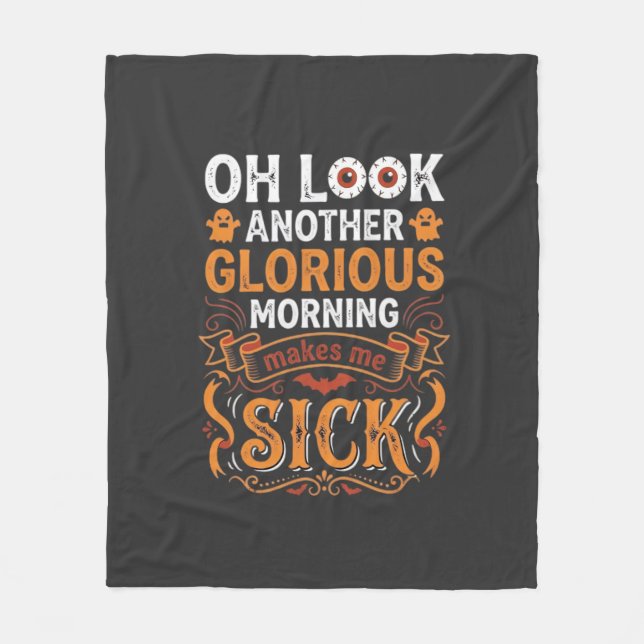 Halloween Lysande Morgon Gör Mig Sjuk Design_1 Fleecefilt (Framsidan)
