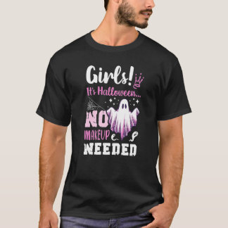 Halloween Makeup Joke Girls Rosa T Shirt