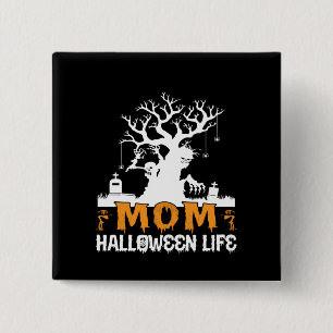 Halloween Mamma Halloween Life Birthday Knapp