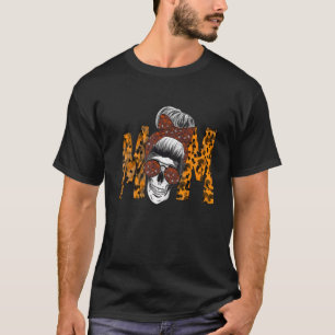 Halloween Mamma Leopard Women Skull Messy Hair Bun T Shirt