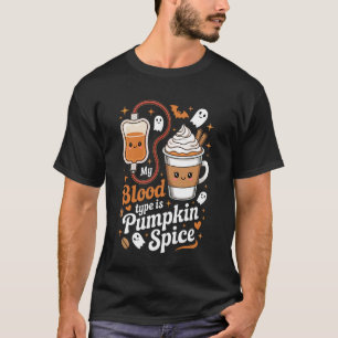 Halloween Min blodgrupp är Pumpkin Spice T Shirt