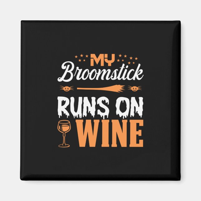 Halloween min Broomstick Springa på Vin-födelsedag Magnet (Framsidan)