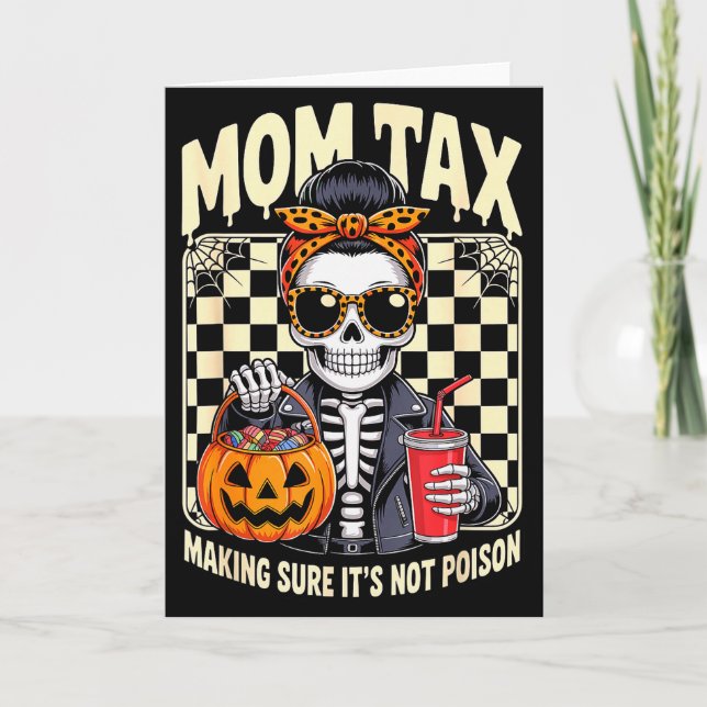 Halloween Mom Tax Making Sure It's Not Ison Skelet Kort (Framsida)