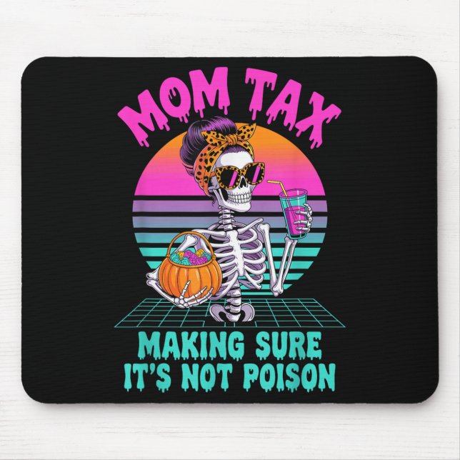 Halloween Mom Tax Making Sure It's Not Ison Skelet Musmatta (Framsidan)