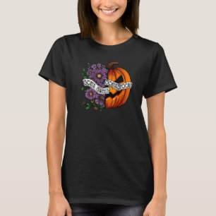 Halloween Någorlunda Söta Något Skumma Blommor Pum T Shirt