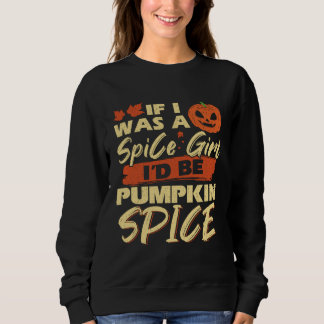 Halloween Om jag var en Spice Girl skulle jag vara T Shirt