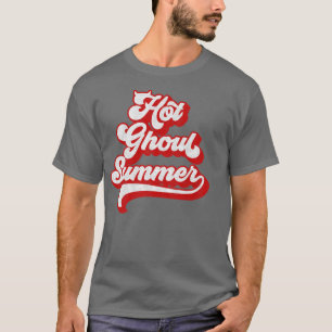 Halloween Parody Goth Spooky Summertime Hett Ghoul T Shirt