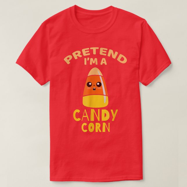 Halloween påstår att jag är en Candy corn Costume  T Shirt (Design framsida)