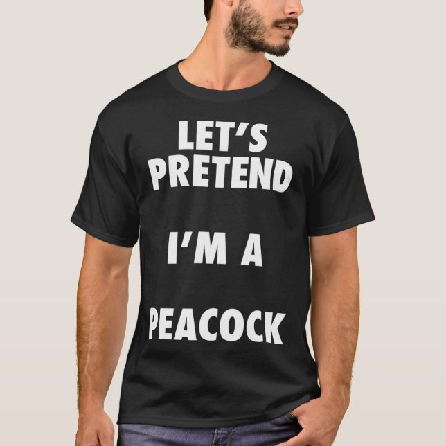 Halloween Peacock Costume Shirt, Pretend I'm A Pea T Shirt (Framsida)
