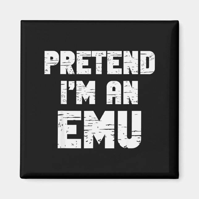 Halloween Pretend I'm A Emu Costume Funny Lazy Adu Magnet (Framsidan)