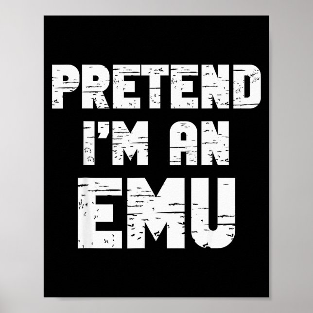 Halloween Pretend I'm A Emu Costume Funny Lazy Adu Poster (Framsidan)