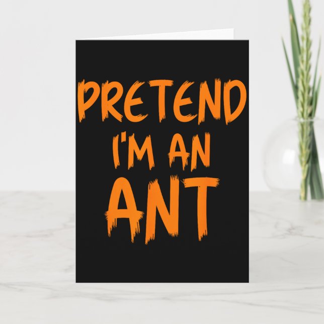 Halloween Pretend I'm An Ant Costume Funny Lazy Ki Kort (Framsida)