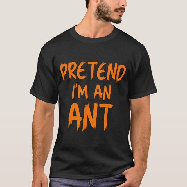 Halloween Pretend I'm An Ant Costume Funny Lazy Ki T Shirt (Framsida)