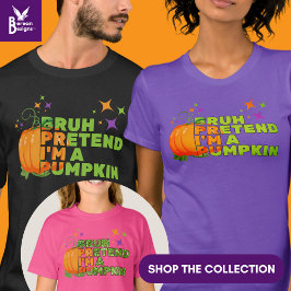 Halloween PRETEND, JAG ÄR PUMPKIN Fall T Shirt