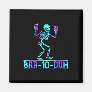 Halloween Pub 10 Duh Skeleton Drinking Costume Magnet