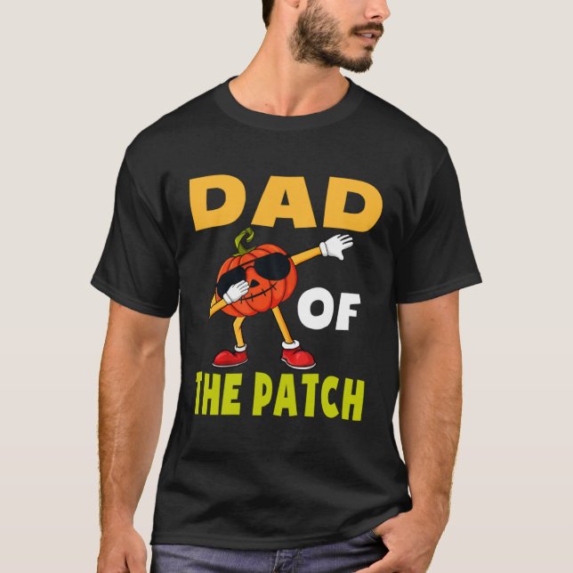 Halloween Pumpkin Patch Dad Of The Patch Jack O La T Shirt (Framsida)