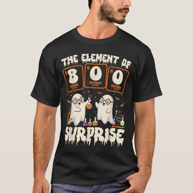 Halloween Science Ghost Teacher The Element Of Sur T Shirt (Framsida)