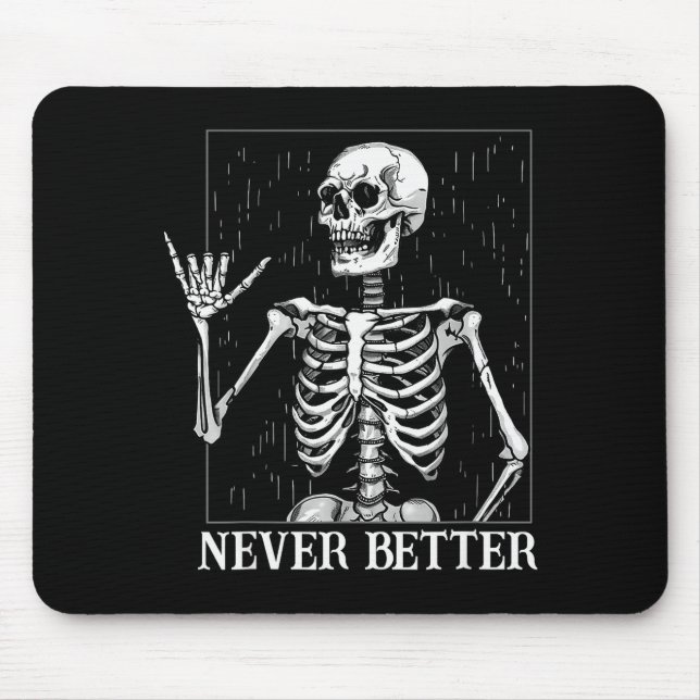 Halloween Shaka Hand Sign Never Better Skeleton Fu Musmatta (Framsidan)