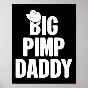 Halloween Shirt Big Pimp pappa Pimp Costume Party Poster