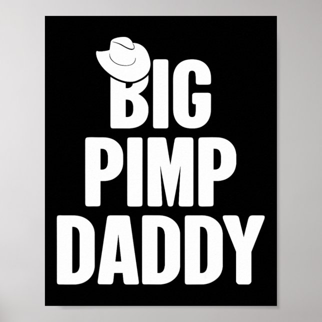 Halloween Shirt Big Pimp pappa Pimp Costume Party Poster (Framsidan)