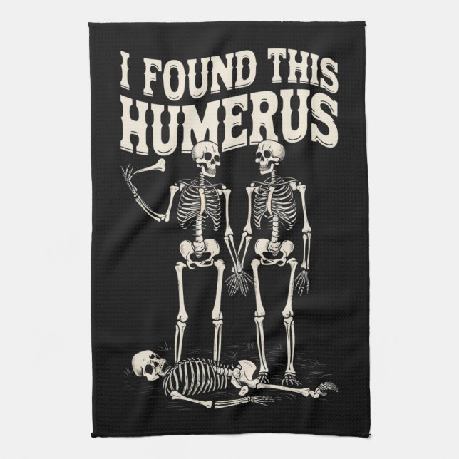 Halloween-skelett jag hittade humerus rolig kostym kökshandduk (Vertikal)