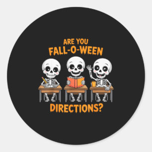 Halloween Skelett Läraren Är Du Höst O Ween Dir Runt Klistermärke
