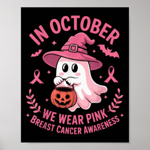 Halloween Spöke I Oktober Vi Har Nk Bröstcancer Poster