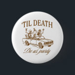 Halloween Spooky Bachelorette Party til Death Do D Knapp<br><div class="desc">Halloween-taloky Bachelorette Party til Död gör oss åtskilda</div>