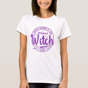 Halloween stolt medlem av den Wicked Witch-Klubben T Shirt